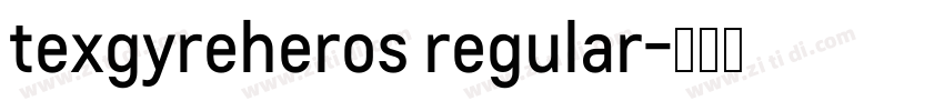 texgyreheros regular字体转换